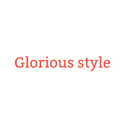 glorious style
